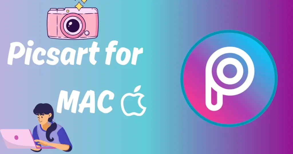 Picsart for MAC